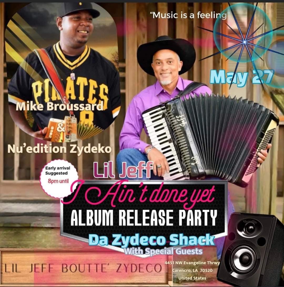 Lil Jeff Boutte - CD Release Party w/ Special Guest Mike Broussard — poster 1