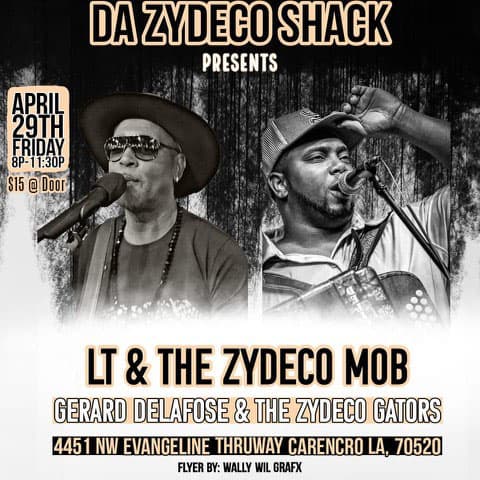 Da Zydeco Shack Presents: LT & the Zydeco Mob, Gerard Delafose & the Zydeco Gators — poster 1