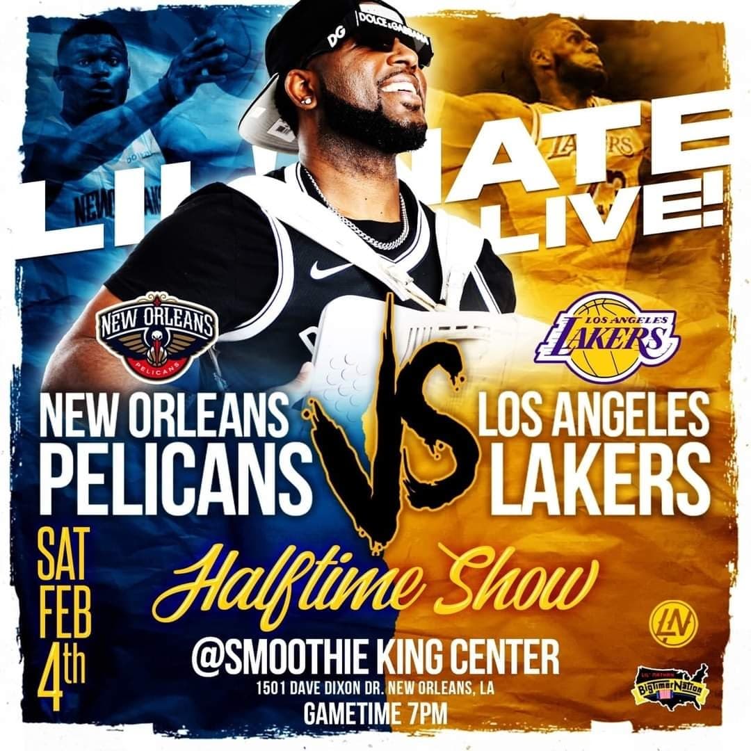 Lil Nate - LIVE @ Smoothie King Center (Halftime Show) — poster 1