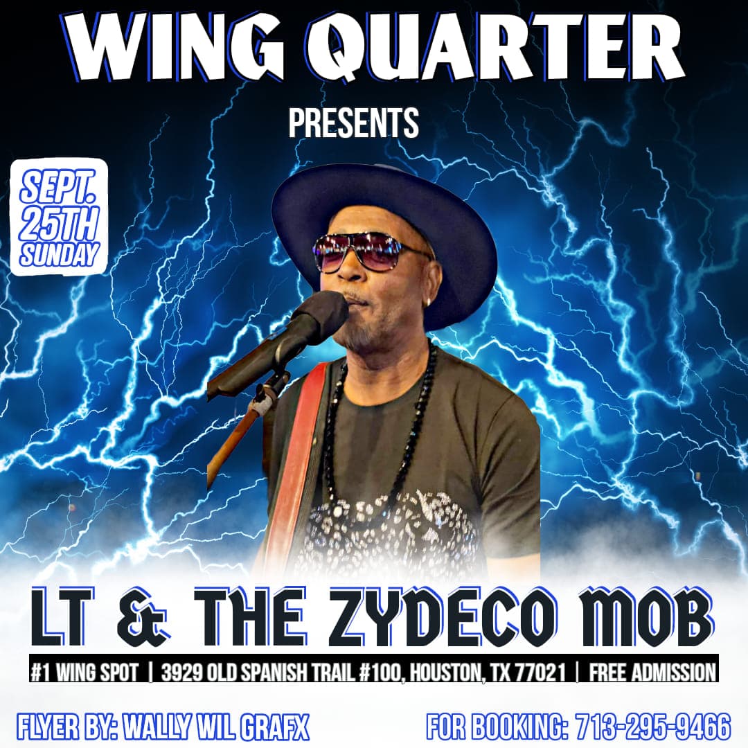 Wing Quarter presents: LT & the Zydeco Mob — poster 1
