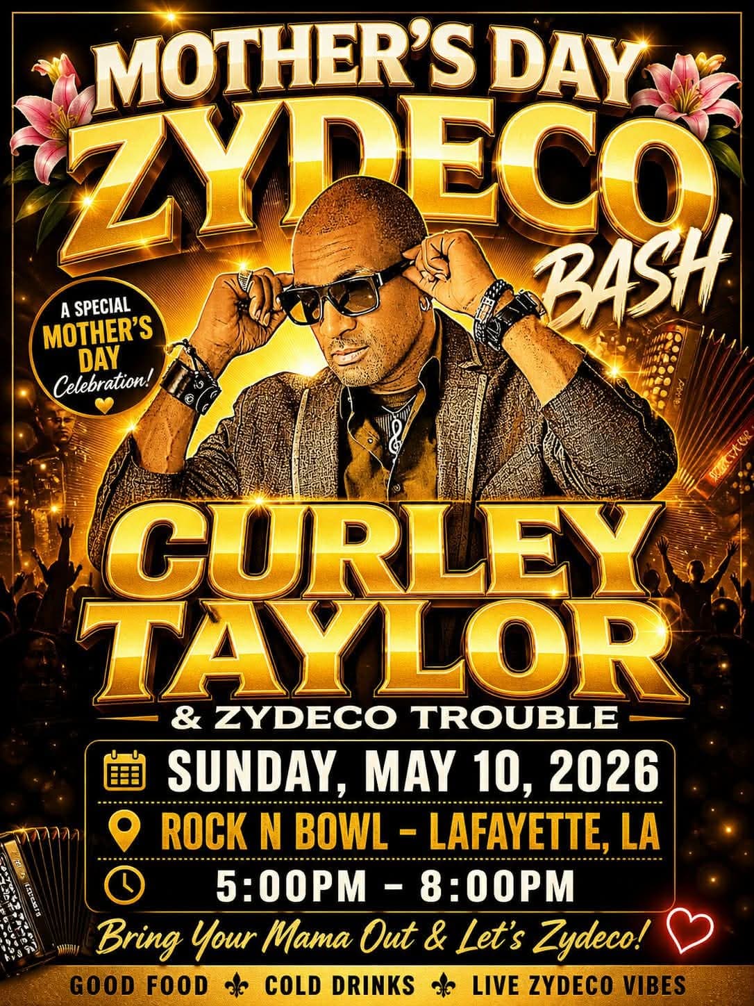 Curley Taylor & Zydeco Trouble - LIVE @ Rock N Bowl (Lafayette) — poster 1