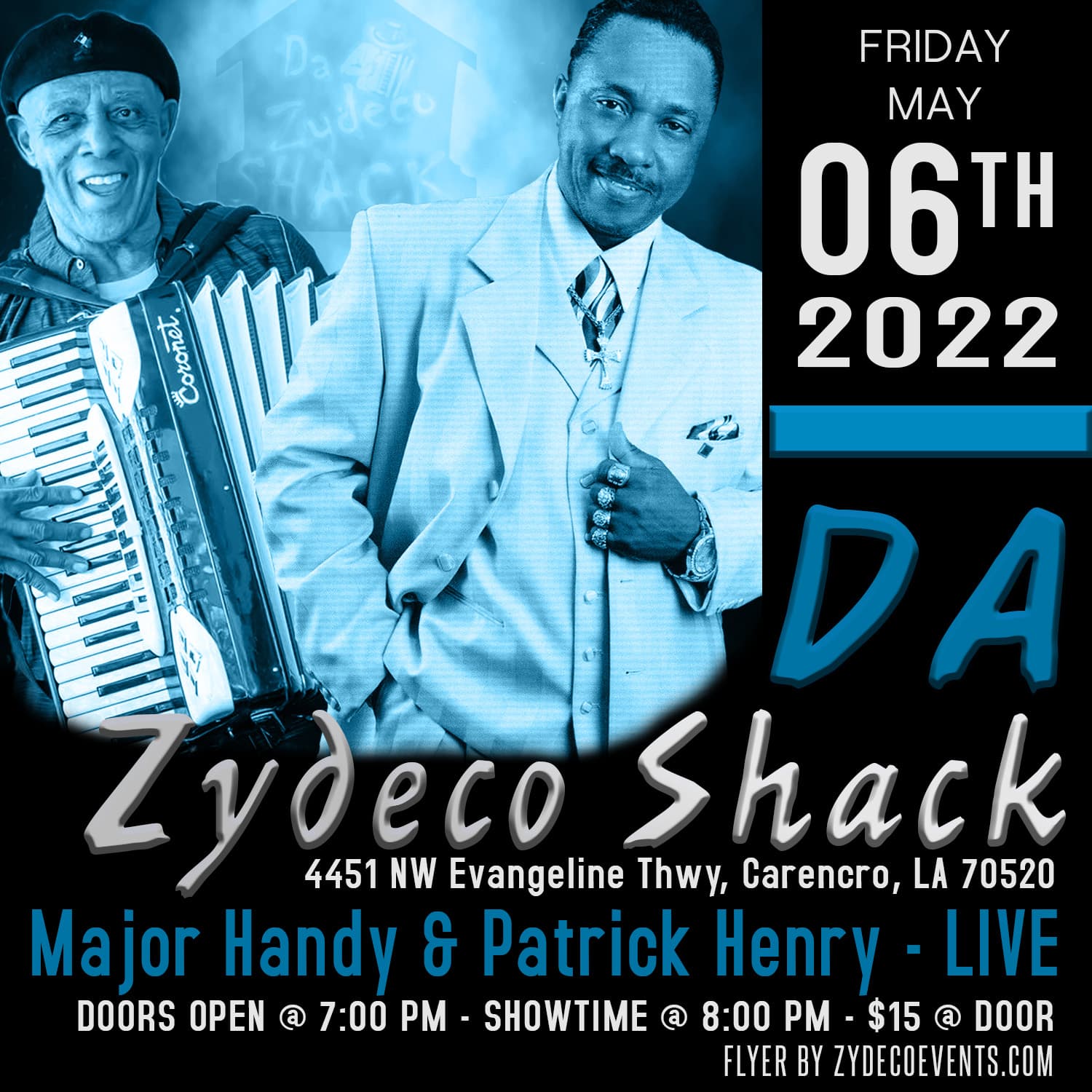 Da Zydeco Shack Presents: Major Handy & the Louisiana Blues Band & Patrick Henry & the Liberation Band — poster 1
