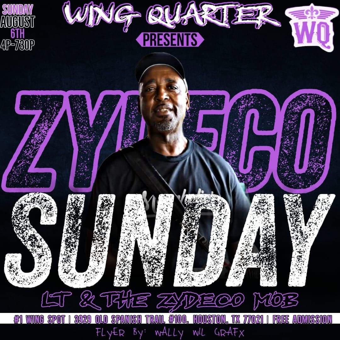 LT & the Zydeco Mob - LIVE @ Wing Quarter — poster 1