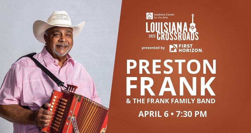 Preston Frank & the Frank Family Band - LIVE @ Acadiana Center for the Arts — poster 1