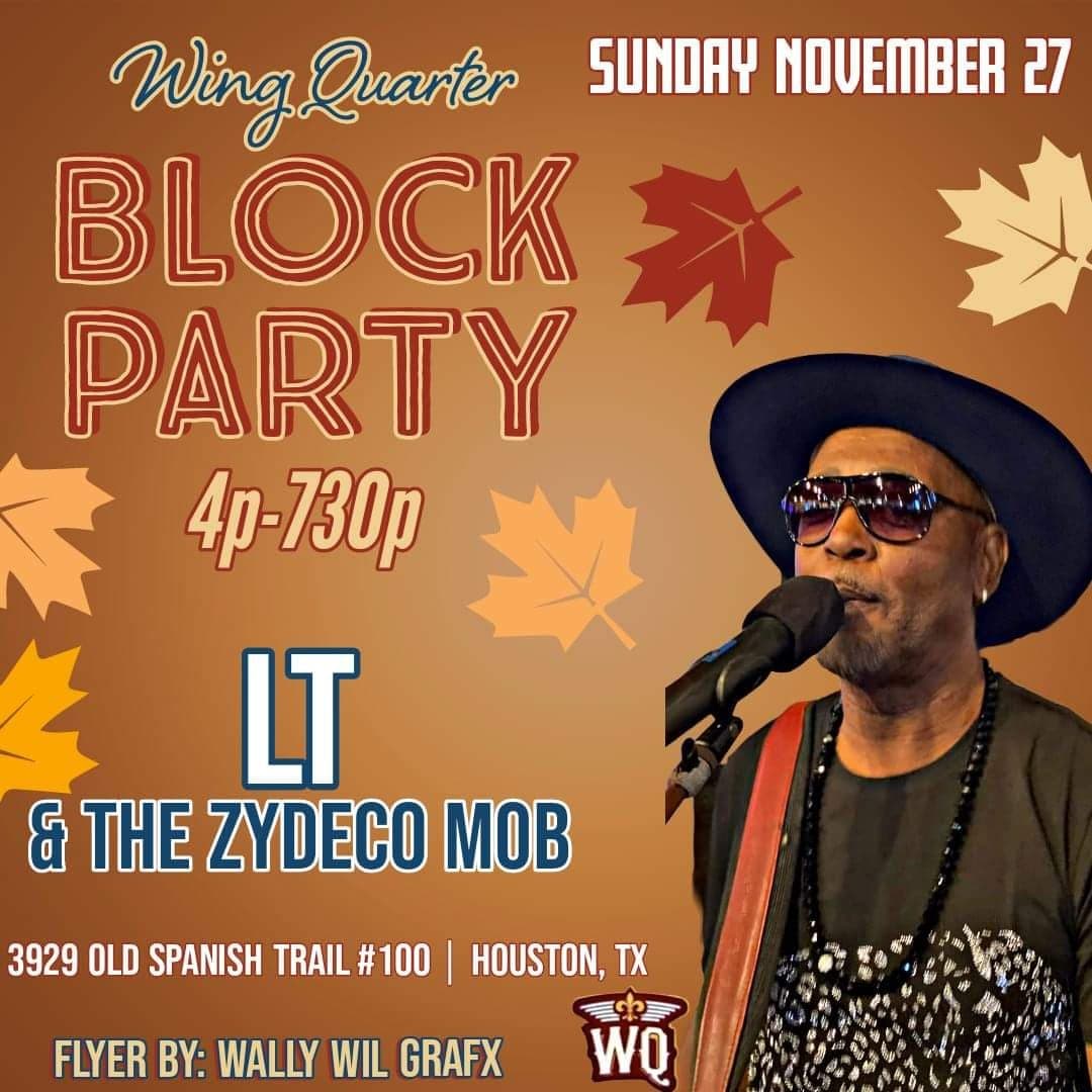 2022 Wing Quarter Block Party feat LT & the Zydeco Mob — poster 1