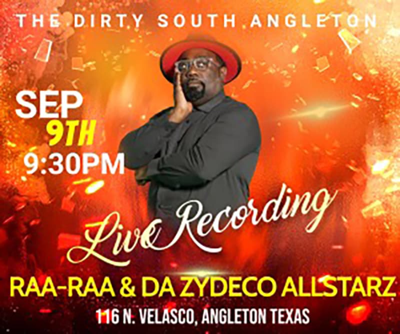 Raa Raa & Da Zydeco Allstarz - LIVE @ The Dirty South (Angleton) — poster 1