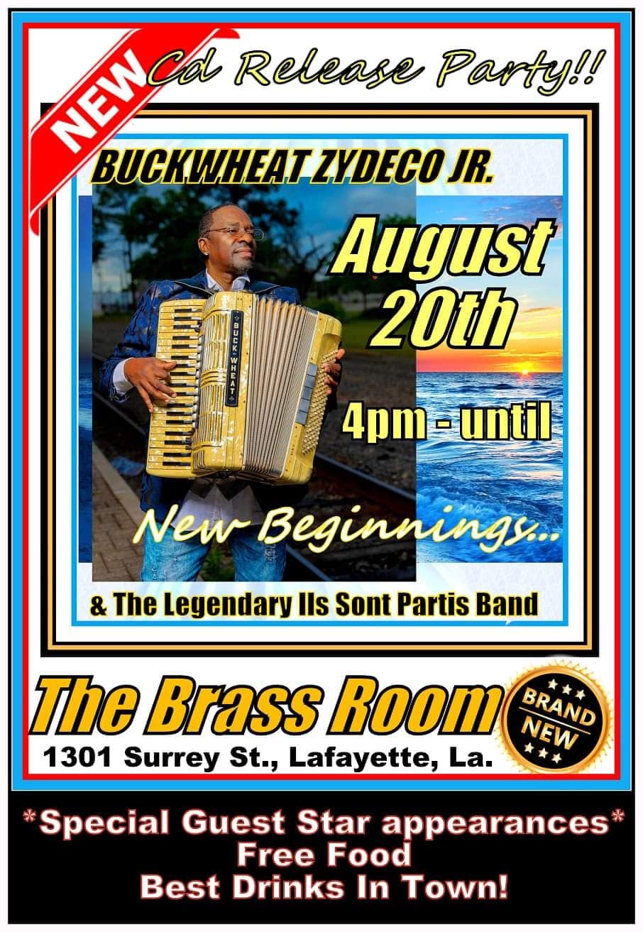 Buckwheat Zydeco Jr & the Ill Sont Partis Band - CD Release Party — poster 1