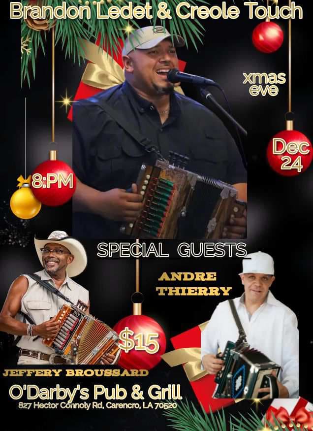 Brandon Ledet, Jeffery Broussard, & Andre Thierry - LIVE @ O'Darby's — poster 1