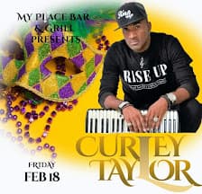 Curley Taylor - LIVE @ My Place Bar & Grill — poster 1