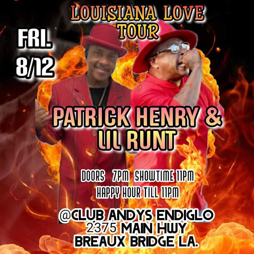 Patrick Henry & Lil Runt - LIVE @ Club Andys Endiglo — poster 1