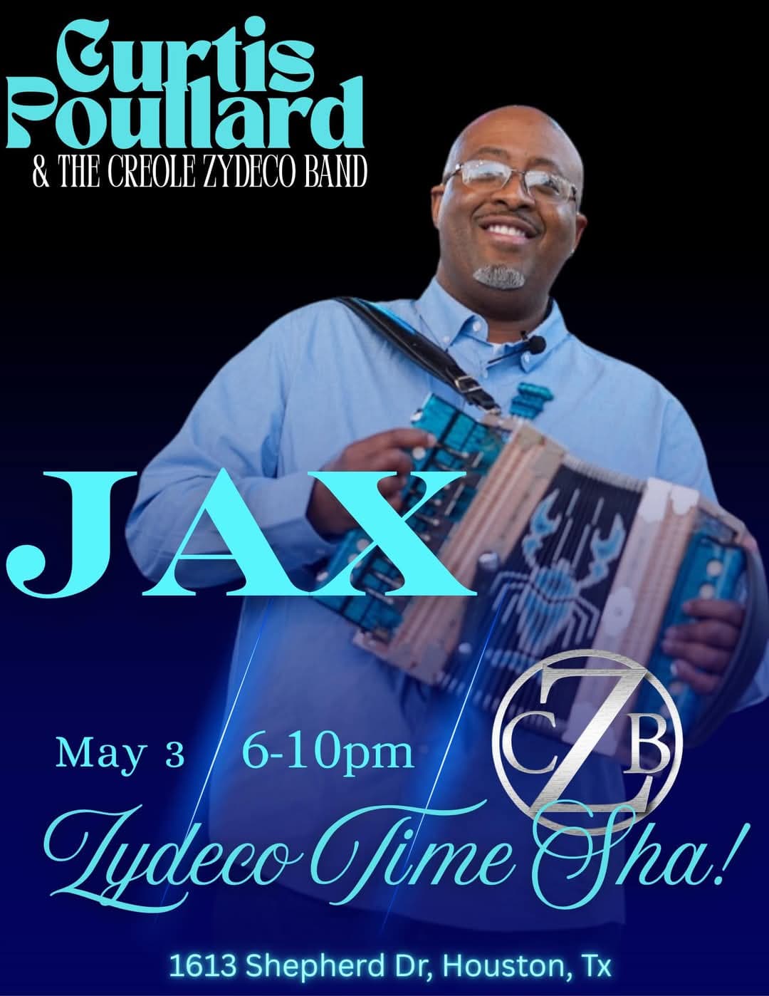 Curtis Poullard & the Creole Zydeco Band - LIVE @ Jax Bar — poster 1