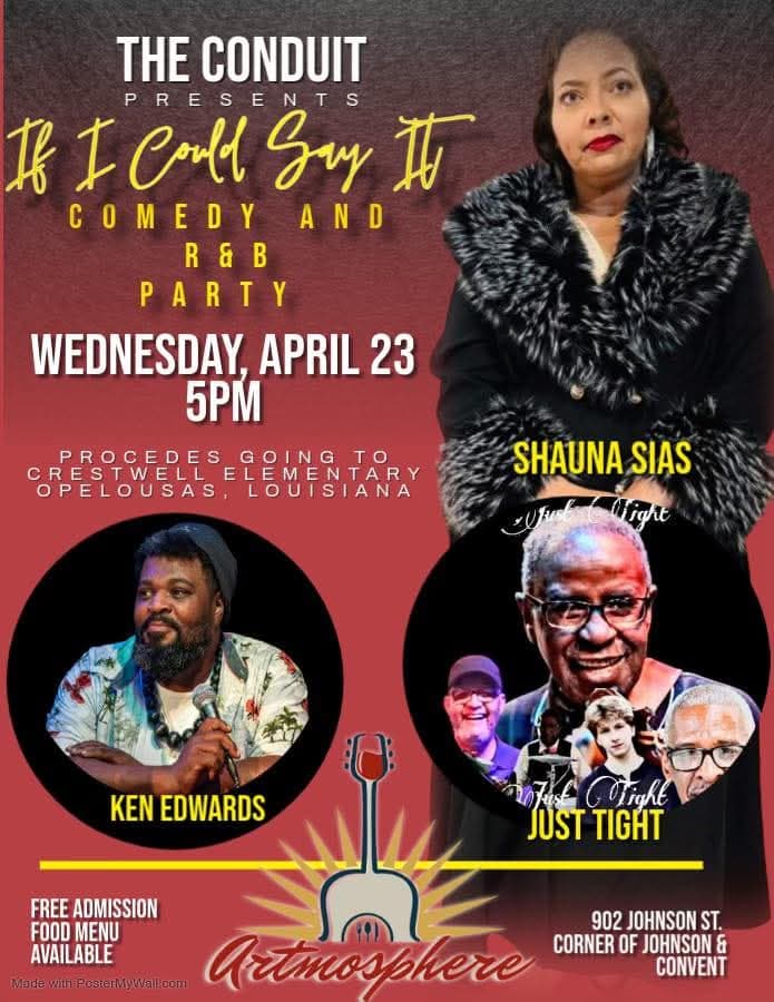 The Conduit Presents: If I Could Just Say It Comedy & R&B Party — poster 1