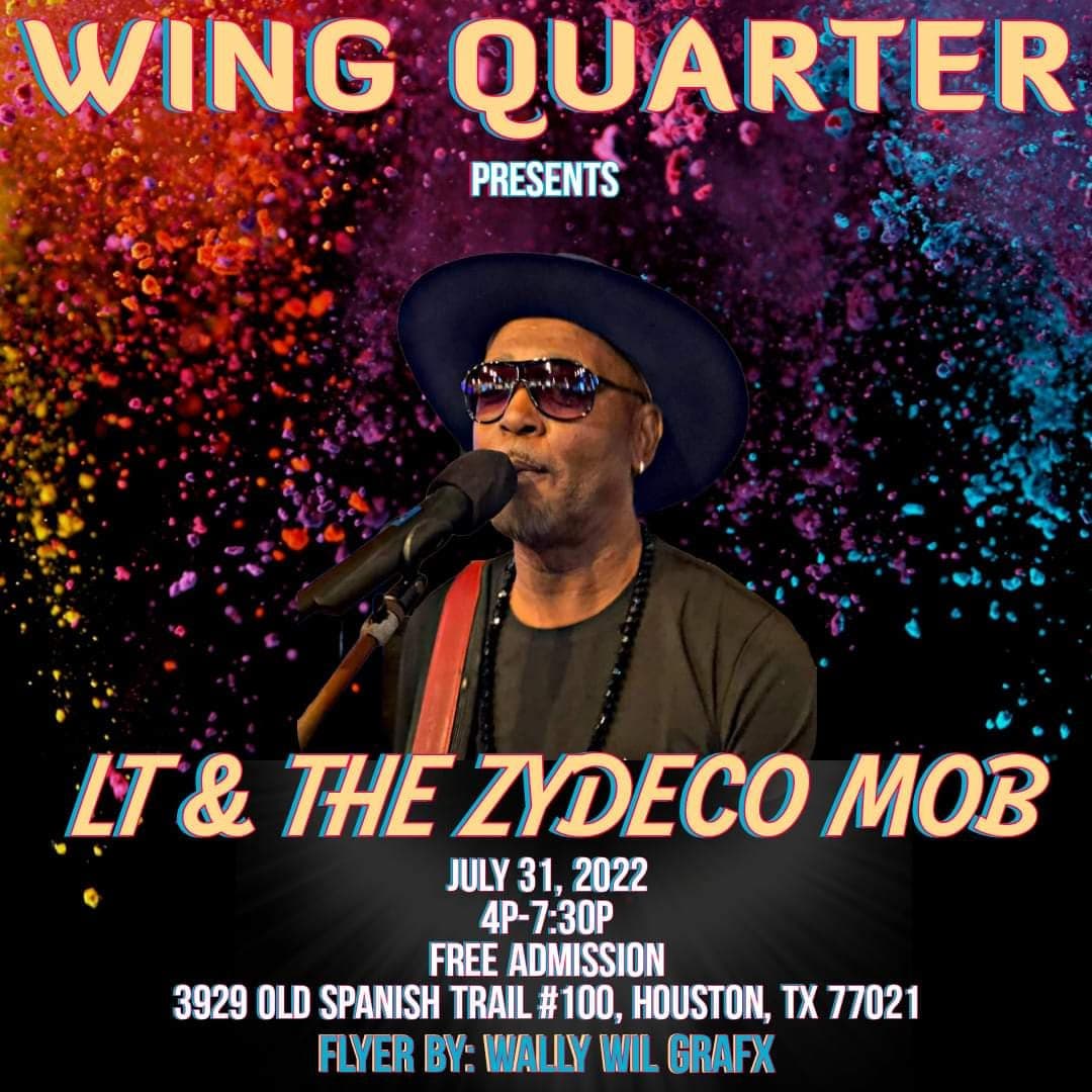 Wing Quarter Presents LT & the Zydeco Mob — poster 1