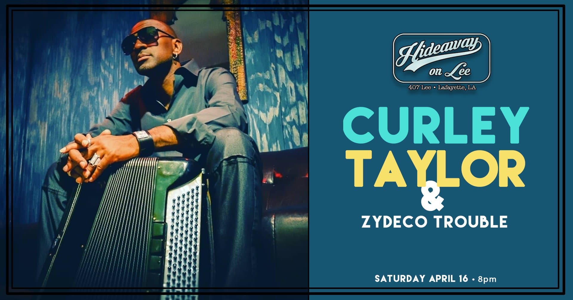 Curley Taylor - LIVE @ Hideaway On Lee — poster 1