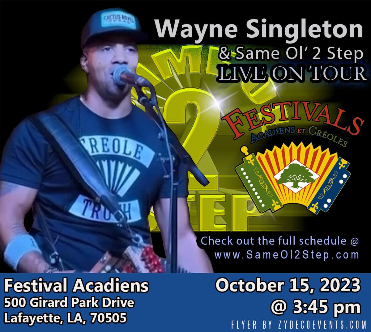 Wayne Singleton & Same Ol’ 2 Step - LIVE @ Festivals Acadiens et Créoles — poster 1