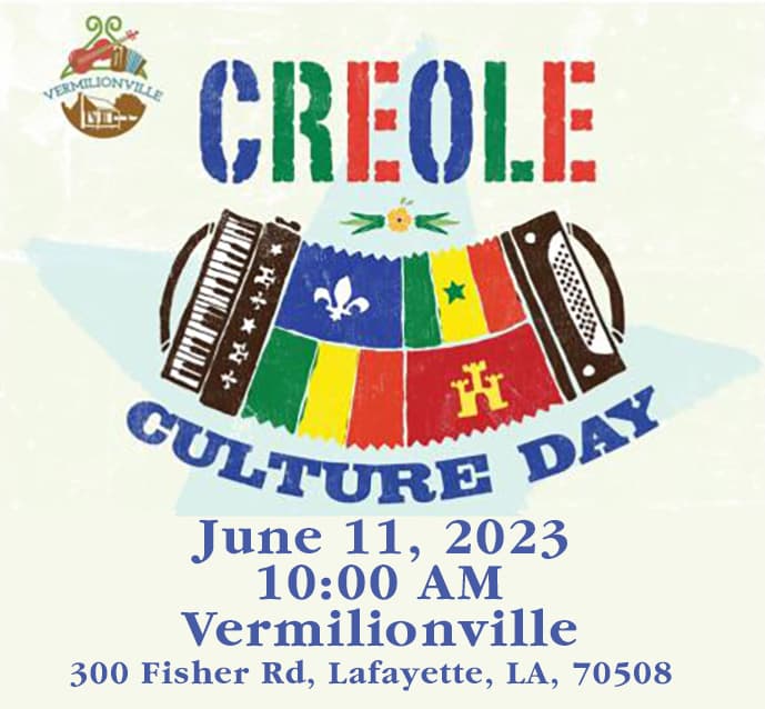2023 Creole Culture Day @ Vermilionville (Lafayette) — poster 1