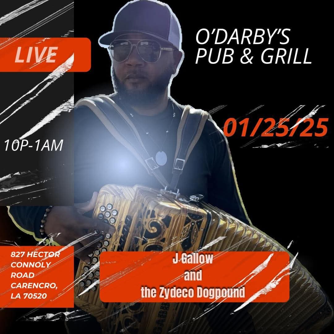 J Gallow & the Zydeco Dogpound - LIVE @ O'Darby's — poster 1
