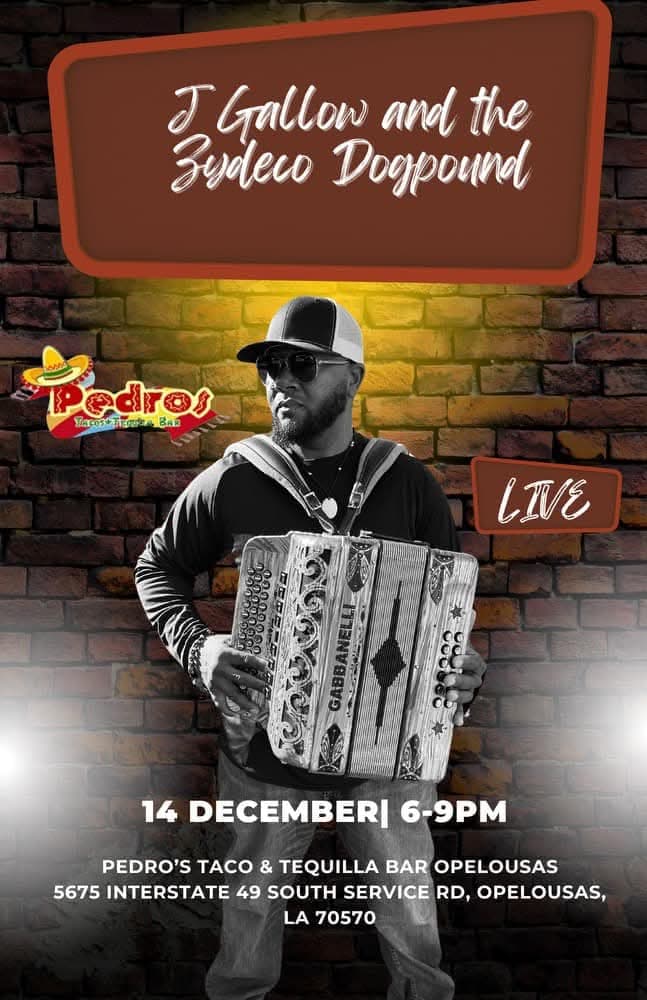 J Gallow & the Zydeco Dogpound - LIVE @ Pedro's (Opelousas) — poster 1