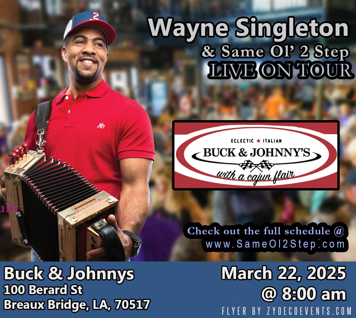 Wayne Singleton & Same Ol 2 Step - LIVE @ Buck & Johnny's — poster 1