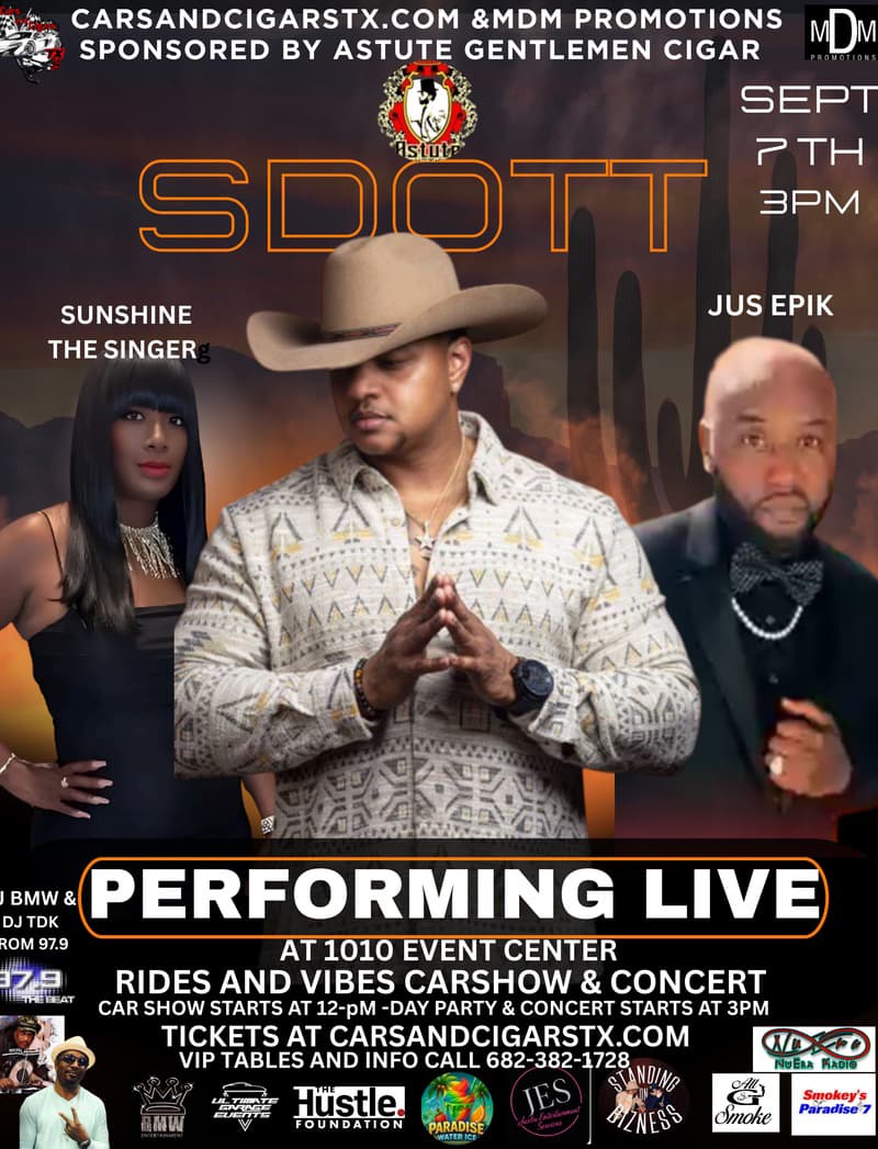 S Dott - LIVE @ 2025 Cars and Cigars Texas Car Show & Concert — poster 1