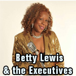 Betty Lewis & the Executives