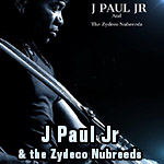 J Paul Jr & the Zydeco Nubreeds & Baldenna - LIVE @ Club Mesquite