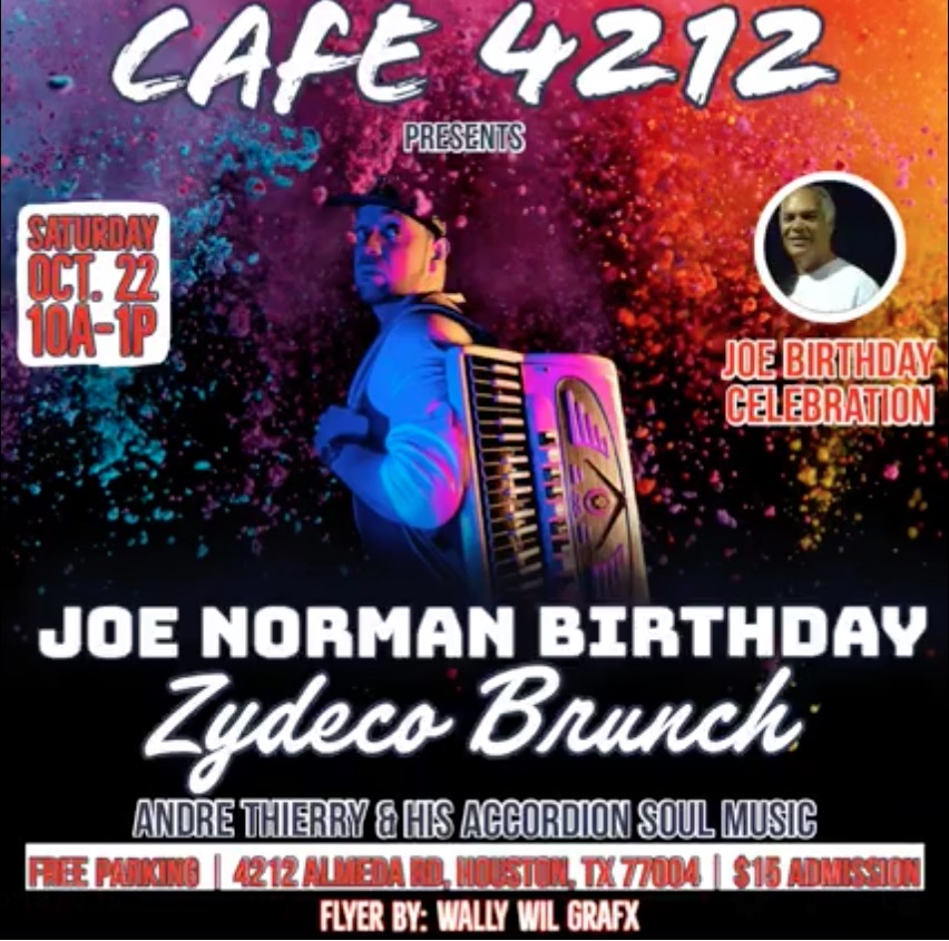 Joe Norman's Birthday Zydeco Brunch @ Cafe 4212